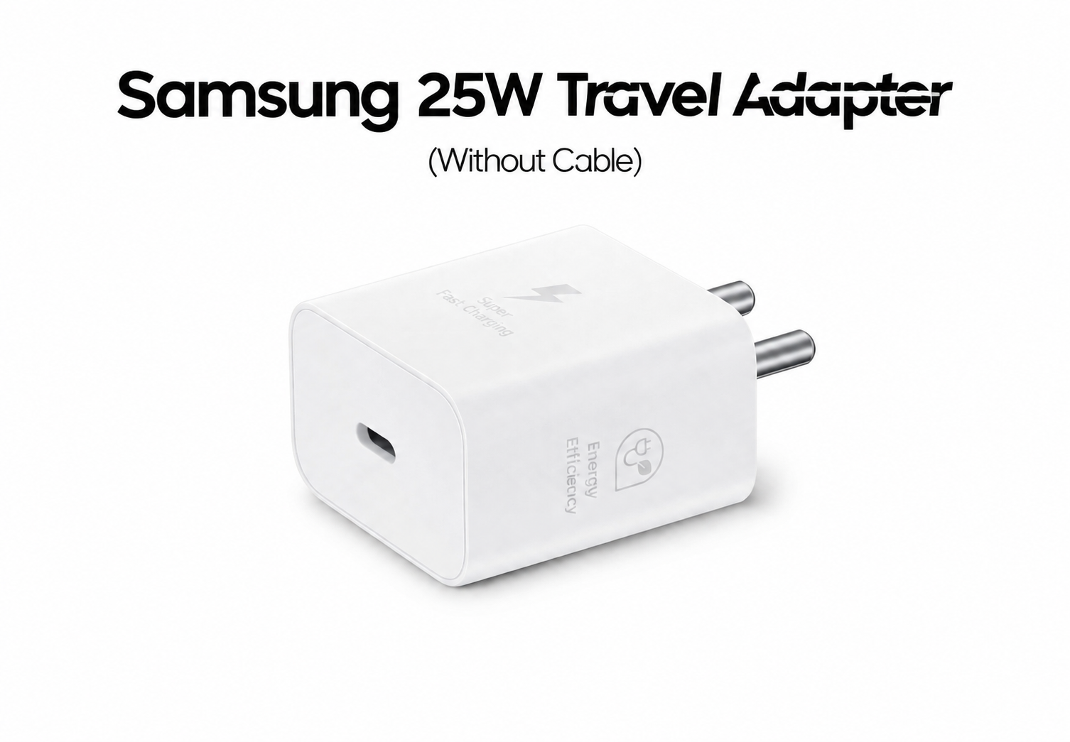 Samsung 25W Travel Adapter (Without Cable)